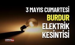 BURDUR'DA ELEKTRİK KESİNTİSİ! 3 MAYIS 2025 KESİNTİLER