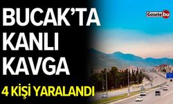 Bucak’ta kanlı kavga: 4 kişi yaralandı