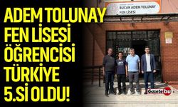 Adem Tolunay Lisesi Öğrencisi Türkiye 5.si Oldu!