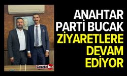 Anahtar Parti Bucak ziyaretlere devam ediyor