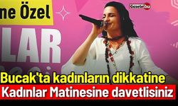 Bucak'ta kadınların dikkatine: Kadınlar Matinesine davetlisiniz