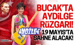 Aydilge 19 Mayıs’ta Bucak'ta Sahne Alacak!