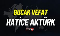 Bucak vefat: Hatice Aktürk vefat etti