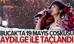 Bucak'ta 19 Mayıs Coşkusu Aydilge Konseriyle Taçlandı