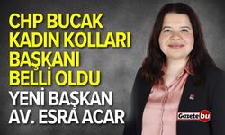 CHP Bucak Kadın Kolları Başkanlığına Av. Esra Acar Atandı