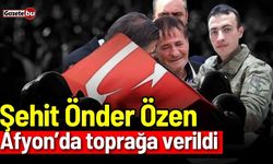 Şehit Önder Özen Afyon'da toprağa verildi