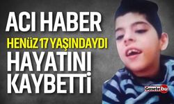 Acı Haber! Henüz 17 Yaşındaydı Hayatını Kaybetti