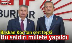 Başkan Koç'tan sert tepki: Bu saldırı millete yapıldı