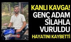 Kanlı kavga! Genç adam silahla vuruldu