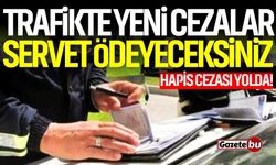 Trafikte dikkat! Yoksa servet ödeyeceksiniz
