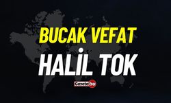 Bucak vefat: Halil Tok vefat etti