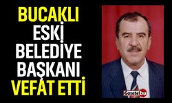 Bucaklı eski belediye başkanı vefat etti