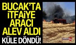 Bucak’ta İtfaiye Aracı Alev Aldı