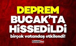 Korkutan deprem Bucak'ta hissedildi!