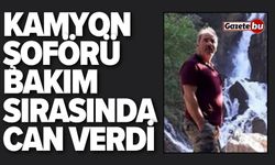 Kamyon Şoförü Bakım Sırasında Can Verdi