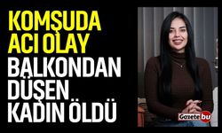 Komşuda acı olay: Balkondan düşen kadın öldü