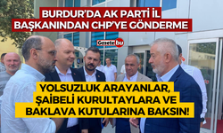 Burdur'da AK Parti İl Başkanında Çarpıcı Açıklama