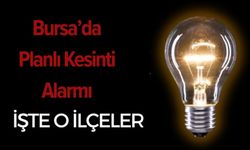 Bursa’da Planlı Kesinti Alarmı: Hangi Mahalleler Etkilenecek?