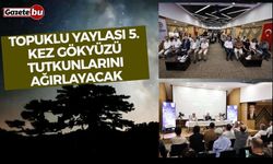 Dünyanın en karanlık noktalarından Topuklu Yaylası 5. kez gökyüzü tutkunlarını ağırlayacak