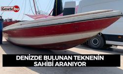 Denizde bulunan teknenin sahibi aranıyor