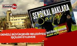 Denizli Büyükşehir belediyesi işçileri eylemde