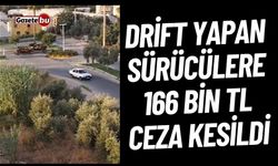 Alanya’da drift yapan sürücülere 166 bin TL ceza