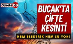 Bucak’ta Çifte Kesinti: Hem Elektrik Hem Su Yok!
