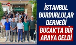 İstanbul Burdurlular Derneği Bucak'ta Bir Araya Geldi