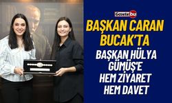 Başkan Hülya Gümüş'e Hem ziyaret hem Davet