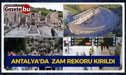 Antalya'da  Zam Rekoru Kırıldı