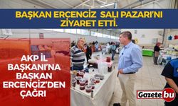 Başkan Ercengiz gıda pazarını gezdi, AKP İl Başkanı’na çağrısını yineledi