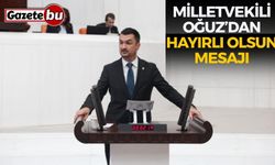 Milletvekili Oğuz’dan Yeni Üniversite Bölümleri İçin Hayırlı Olsun Mesajı