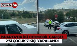 Isparta'da İki Otomobil Çapıştı: 2'si çocuk 7 kişi yaralandı