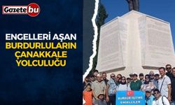 Engelleri Aşan Burdurluların Çanakkale Yolculuğu
