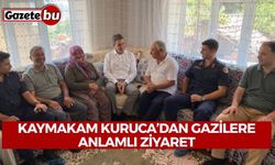 Kaymakam Kuruca’dan Gazilere Anlamlı Ziyaret