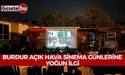 Burdur açık hava sinema günlerine yoğun ilgi