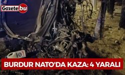 Burdur Nato'da Kaza:4 Yaralı