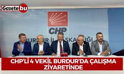 CHP’li 4 Vekil Burdur’da Çalışma Ziyaretinde