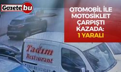 Otomobil ile motosikletin çarpıştığı kaza kamerada: 1 yaralı