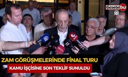 Zam Görüşmelerinde Final Turu: Kamu İşçisine Son Teklif Sunuldu
