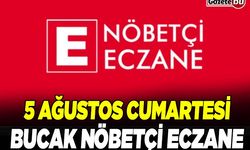 5 Ağustos 2023 Burdur Bucak Nöbetçi Eczane