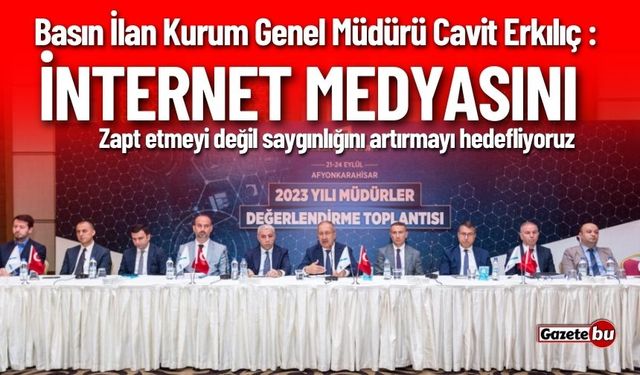 İnternet Medyasını Saygınlığını Artırmayı Hedefliyoruz