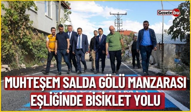 Muhteşem Salda Gölü Manzarası Eşliğinde Bisiklet Yolu