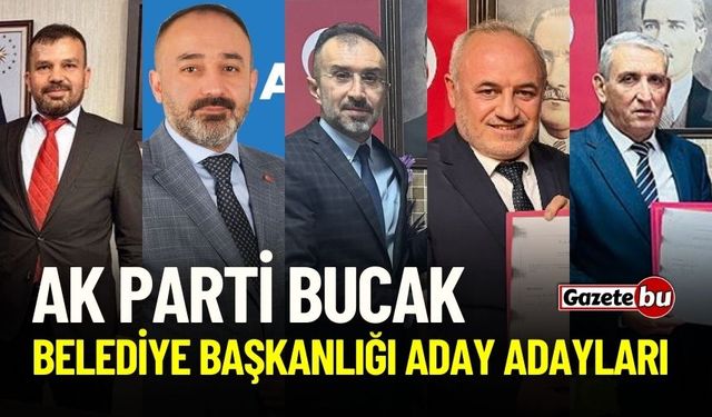 AK Parti Bucak Belediye Başkanlığı Aday Adayları Belli Oldu