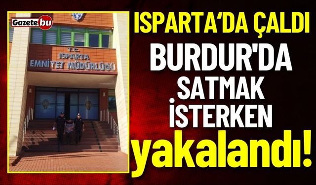 Motosiklet Hırsızı Isparta'da Çaldı Burdur'da Satmak İsterken Yakalandı