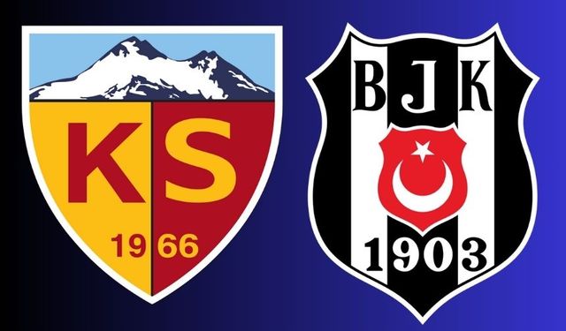 Kayserispor - Beşiktaş maçı ne zaman, saat kaçta, hangi kanalda