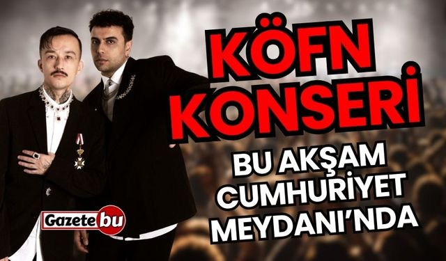 Burdur'da KÖFN Konseri Bu Akşam Cumhuriyet Meydanı'nda