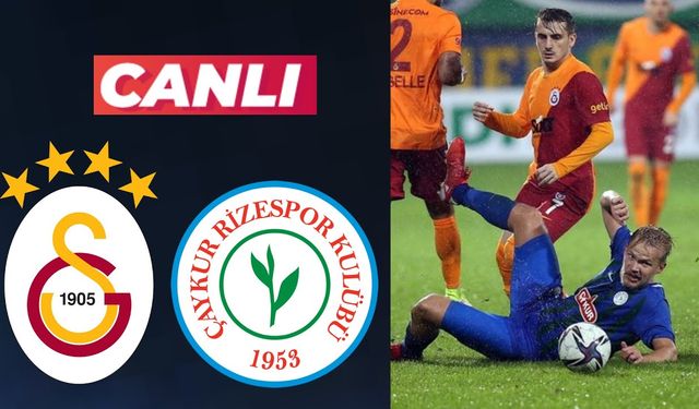 Şifresiz Galatasaray - Çaykur Rizespor maçı Canlı Selçuksport İzle Taraftarium24 Canlı Yayın