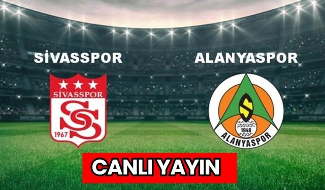 Şifresiz Sivasspor - Alanyaspor maçı Canlı Selçuksport İzle Taraftarium24 Canlı Yayın