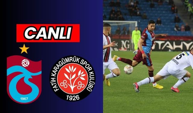 Şifresiz Trabzonspor - Karagümrük maçı Canlı Selçuksport İzle Taraftarium24 Canlı Yayın
